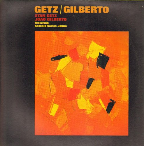 1963 : GETZ, GILBERTO - Getz, gilberto